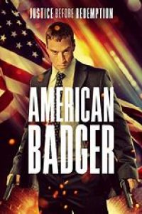 Download American Badger (2019) Dual Audio (Hindi-English) 480p [300MB] || 720p [900MB]