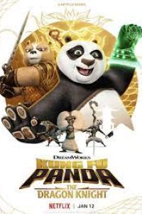 Download Kung Fu Panda Dragon Knight (Season 1-3) Dual Audio {Hindi-English} WeB-DL 720p [150MB] || 1080p [600MB]