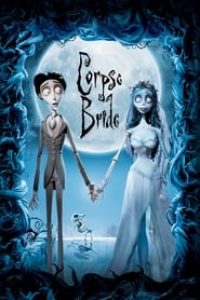 Download Corpse Bride (2005) {English With Subtitles} 480p [250MB] || 720p [600MB] || 1080p [1.98GB]