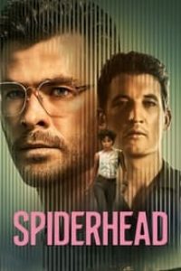 Download Spiderhead (2022) Dual Audio (Hindi-English) {Esubs} WEB-DL 480p [225MB] || 720p [967MB] || 1080p [2.4GB]