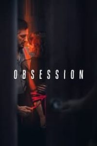 Download 18+ Obsession (Season 1) Dual Audio {Hindi-English} Esubs WeB- DL 480p [130MB] || 720p [225MB]