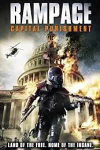 Download Rampage: Capital Punishment (2014) (English Audio) Esubs Web-Dl 720p [852MB]