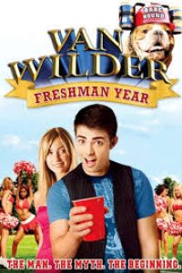 Download Van Wilder: Freshman Year (2009) (English Audio) Esubs Web-Dl 720p [724MB] || 1080p [1.9GB]