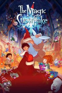 Download The Magic Snowflake (2013) Dual Audio [Hindi-French] HDRip 480p [302MB] || 720p [901MB]