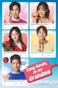 Download Jang Geum, Oh My Grandma aka Dae Jang-Geum Is Watching (Season 1) {Hindi Dubbed} (Korean Series) Web-Dl 720p [200MB]