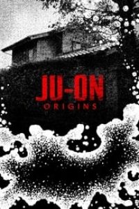 Download NetFlix JU-ON: Origins (Season 1) Dual Audio {English-Japanese} 720p HEVC WeB-HD [150MB]