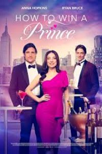 Download How to Win a Prince (2023) Dual Audio {Hindi-English} WEB-DL 480p [343MB] || 720p [903MB] || 1080p [1.8GB]