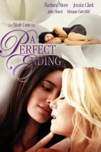 Download A Perfect Ending (2012) [English] WebRip 720p [1GB] || 1080p [2GB]