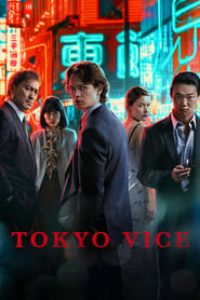 Download Tokyo Vice (Season 1) {English With Subtitles} WeB-HD 720p 10bit [300MB] || 1080p [2GB]